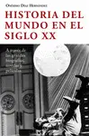 HISTORIA DEL MUNDO EN EL SIGLO XX HISTORIA DEL MUNDO EN EL SIGLO XX