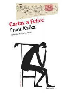 CARTAS A FELICE CARTAS A FELICE