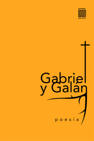 GABRIEL Y GALÁN. POESÍA