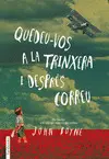 QUEDEU-VOS A LA TRINXERA I DESPRÉS CORREU QUEDEU-VOS A LA TRINXERA I DESPRÉS CORREU