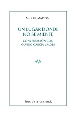 UN LUGAR DONDE NO SE MIENTE