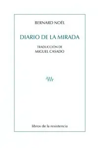 DIARIO DE LA MIRADA DIARIO DE LA MIRADA