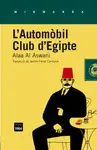 L'AUTOMÒBIL CLUB D'EGIPTE L'AUTOMÒBIL CLUB D'EGIPTE