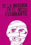 DE LA MISERIA EN EL MEDIO ESTUDIANTIL DE LA MISERIA EN EL MEDIO ESTUDIANTIL