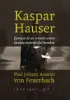 KASPAR HAUSER KASPAR HAUSER