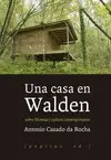 CASA EN WALDEN, UNA CASA EN WALDEN, UNA