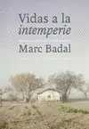 VIDAS A LA INTEMPERIE VIDAS A LA INTEMPERIE