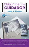 DIARIO DE UN CUIDADOR DIARIO DE UN CUIDADOR