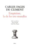 EMPÒRION, LA DE LES TRES MURALLES EMPÒRION, LA DE LES TRES MURALLES