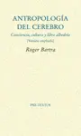 ANTROPOLOGÍA DEL CEREBRO