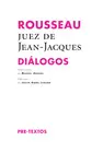 ROUSSEAU, JUEZ DE JEAN-JACQUES ROUSSEAU, JUEZ DE JEAN-JACQUES