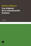 LOS ORÍGENES DE LA COMUNICACIÓN HUMANA