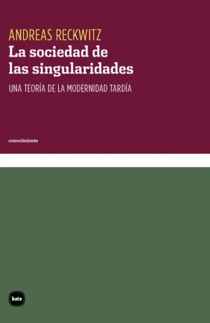LA SOCIEDAD DE LAS SINGULARIDADES