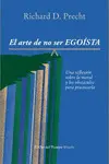 ARTE DE NO SER EGOÍSTA, EL