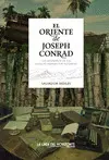 EL ORIENTE DE JOSEPH CONRAD EL ORIENTE DE JOSEPH CONRAD
