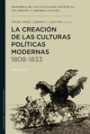 CREACIÓN DE LAS CULTURAS POLÍTICAS MODERNAS, LA