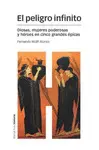 PELIGRO INFINITO, EL PELIGRO INFINITO, EL