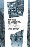BANCO DE BARCELONA 1874-1920, EL BANCO DE BARCELONA 1874-1920, EL