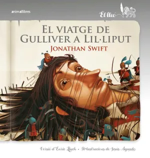 VIATGE DE GULLIVER A LILLIPUT, EL