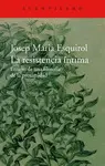 LA RESISTENCIA ÍNTIMA LA RESISTENCIA ÍNTIMA
