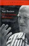 POR EL CAMINO DE RICHTER POR EL CAMINO DE RICHTER