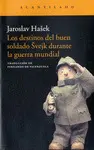 LOS DESTINOS DEL BUEN SOLDADO ?VEJK DURANTE LA GUERRA MUNDIAL LOS DESTINOS DEL BUEN SOLDADO ?VEJK DURANTE LA GUERRA MUNDIAL