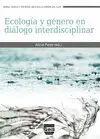 ECOLOGÍA Y GÉNERO EN DIÁLOGO INTERDISCIPLINAR ECOLOGÍA Y GÉNERO EN DIÁLOGO INTERDISCIPLINAR