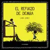 REFUGIO DE DEMBA, EL REFUGIO DE DEMBA, EL