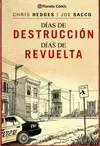 DÍAS DE DESTRUCCIÓN, DÍAS DE REVUELTA DÍAS DE DESTRUCCIÓN, DÍAS DE REVUELTA
