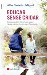 EDUCAR SENSE CRIDAR EDUCAR SENSE CRIDAR
