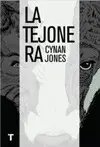 TEJONERA, LA TEJONERA, LA