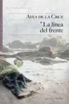 LA LÍNEA DEL FRENTE LA LÍNEA DEL FRENTE