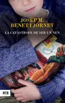 LA CATÀSTROFE DE SER UN NEN LA CATÀSTROFE DE SER UN NEN