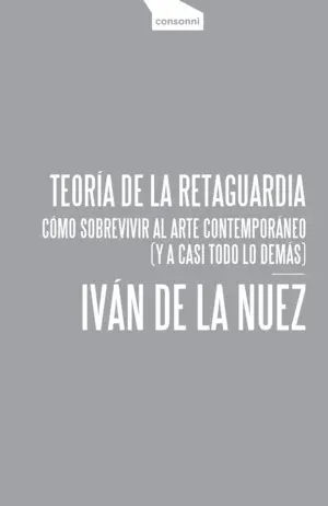 TEORÍA DE LA RETAGUARDIA TEORÍA DE LA RETAGUARDIA