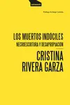 LOS MUERTOS INDÓCILES LOS MUERTOS INDÓCILES
