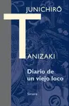 DIARIO DE UN VIEJO LOCO DIARIO DE UN VIEJO LOCO