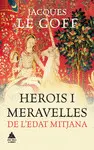 HEROIS I MERAVELLES A EDAT MITJANA HEROIS I MERAVELLES A EDAT MITJANA
