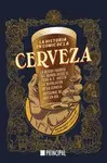 HISTORIA EN CÓMIC DE LA CERVEZA, LA HISTORIA EN CÓMIC DE LA CERVEZA, LA