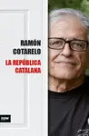 LA REPÚBLICA CATALANA LA REPÚBLICA CATALANA
