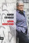ESPAÑA QUEDÓ ATRÁS ESPAÑA QUEDÓ ATRÁS