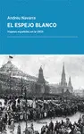 ESPEJO BLANCO, EL ESPEJO BLANCO, EL