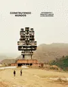 CONSTRUYENDO MUNDOS CONSTRUYENDO MUNDOS