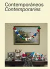 CONTEMPORÁNEOS / CONTEMPORARIES CONTEMPORÁNEOS / CONTEMPORARIES