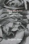 TINA MODOTTI TINA MODOTTI