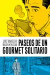 PASEOS DE UN GOURMET SOLITARIO PASEOS DE UN GOURMET SOLITARIO