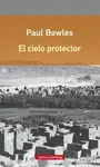 CIELO PROTECTOR, EL (RÚSTICA) CIELO PROTECTOR, EL (RÚSTICA)