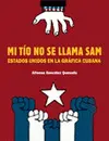 MI TÍO NO SE LLAMA SAM MI TÍO NO SE LLAMA SAM