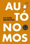 AUTÓNOMOS: LA GUÍA DEFINITIVA