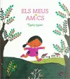 MEUS AMICS, ELS MEUS AMICS, ELS