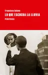 LO QUE ESCUCHA LA LLUVIA LO QUE ESCUCHA LA LLUVIA